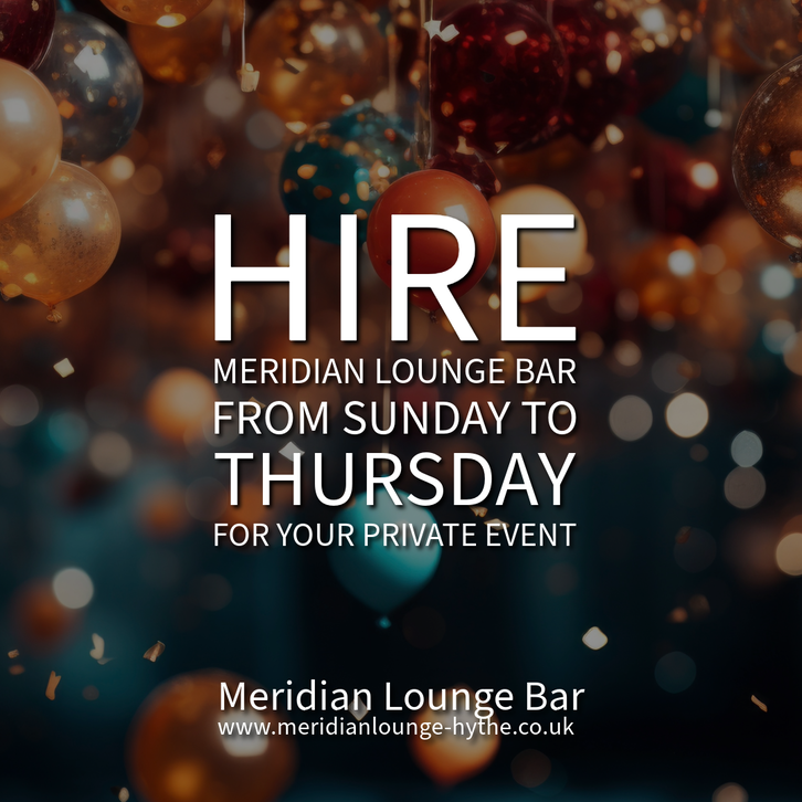 Hire Meridian Lounge from Sunday to Thursday